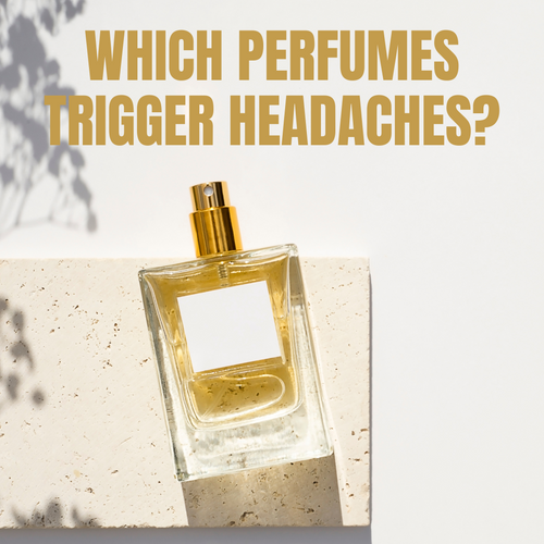 What Kinds of Perfumes Cause Headaches?